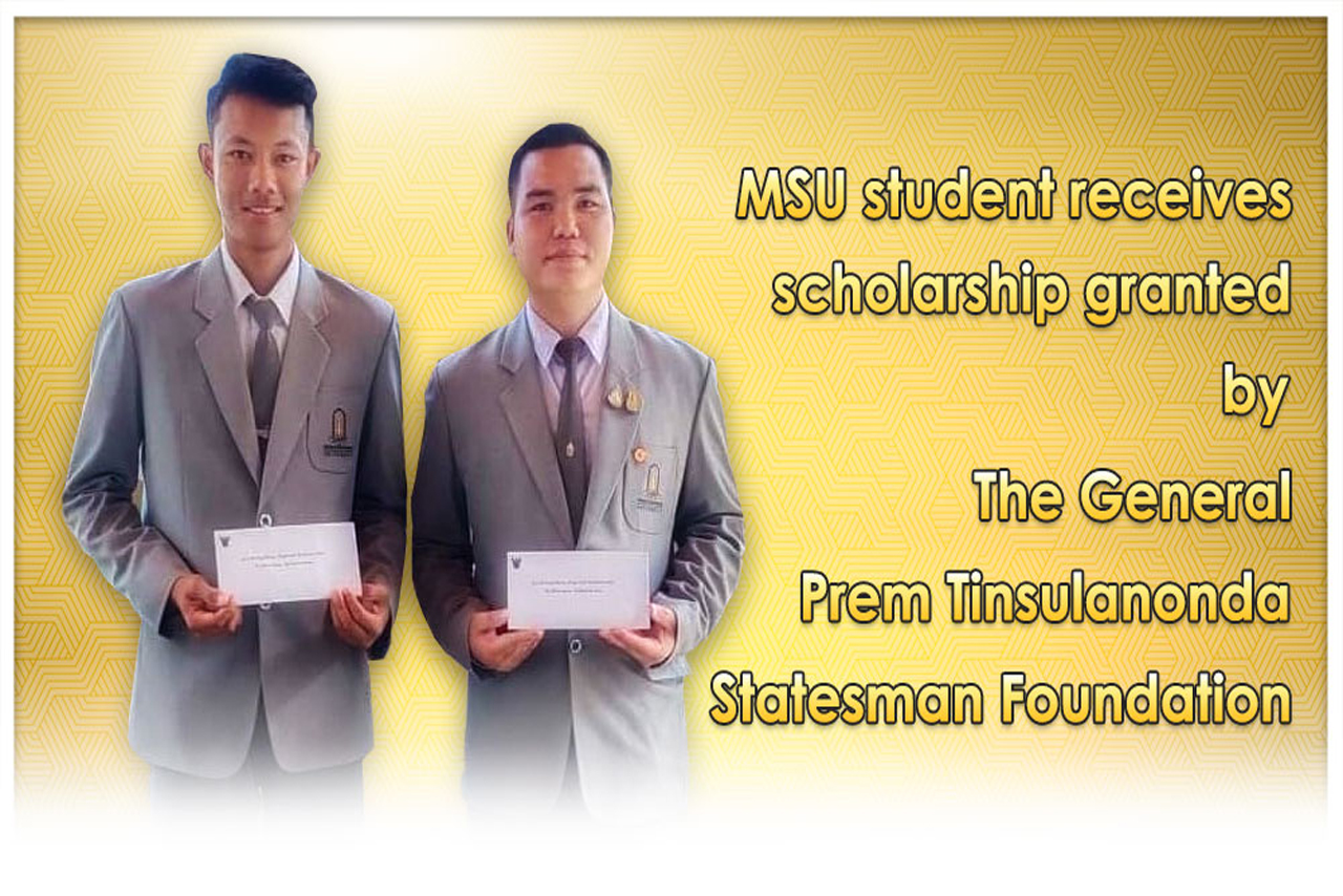 MSU student receives scholarship granted by The General Prem Tinsulanonda Statesman Foundation 